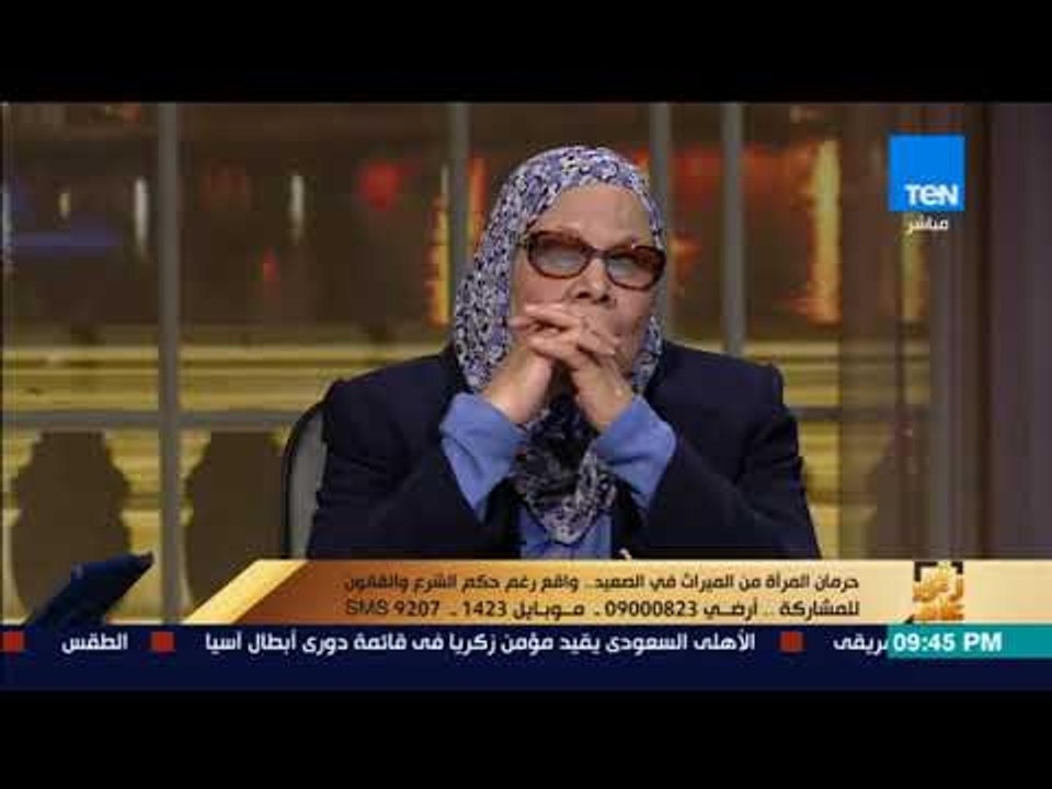 رأي عام - متصلة لـ رأي عام: مش قادرة أخد حق بناتي من الميراث بعد وفاة زوجي منذ 2004