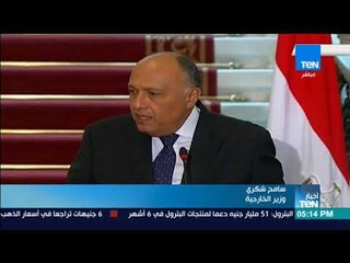 أخبارTeN | شكري الاجتماع الرباعي بحث إزالة العقبات لتعزيز علاقات البلدين
