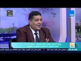 صباح الورد - أشرف أبو الهول: التنمية أحد الأسباب الرئيسية وراء عملية سيناء 2018