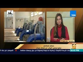 رأي عام - عضو مجلس النواب عن شمال سيناء يسرد خطوات تنمية المحافظة منذ 73 حتى الآن