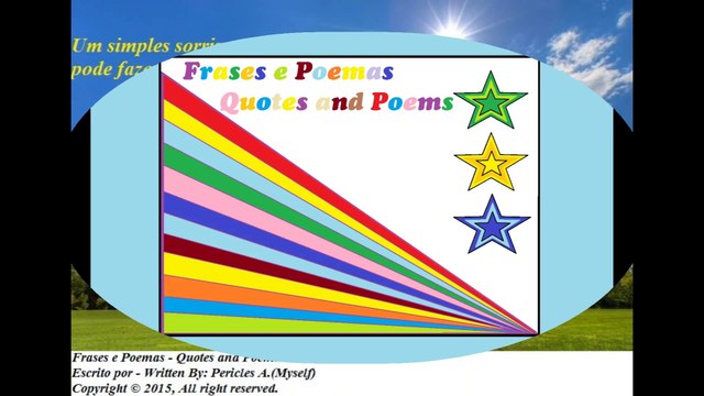 Um simples sorriso, pode fazer um dia de chuva se tornar... [Frases e Poemas]