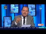 بالورقة والقلم - الديهي: المافيا الخاصة بالتعليم وجهت ضربة قوية لوزير التربية والتعليم