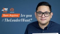 Bam Aquino: Are you #TheLeaderIWant?