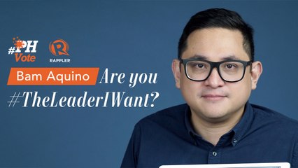 Bam Aquino: Are you #TheLeaderIWant?