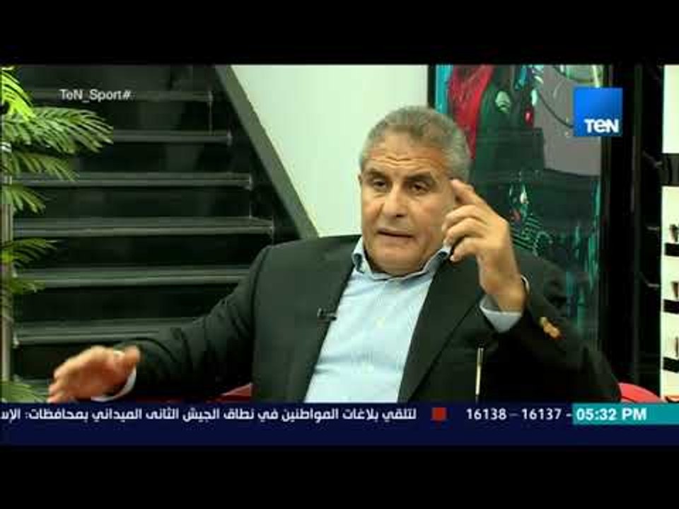 TeN Sport - طاهر ابو زيد: الكرة المصرية بعيدة تماما عن خريطة الكرة العالمية
