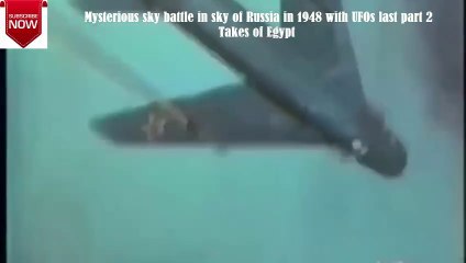 Mysterious sky battle in sky of Russia in 1948 with UFOs last .... Episode 3