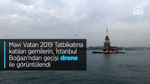 'Mavi Vatan 2019 Tatbikatı'na katılan gemiler, İstanbul Boğazı'ndan geçti