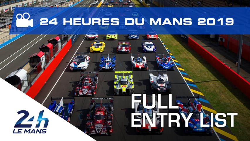 24 Heures du Mans 2019 : Révélation de la liste des 60 engagés