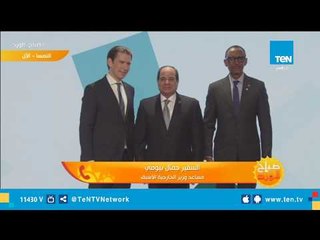 لحظة الرئيس السيسى لـ مقر انعقاد المنتدى الأفريقى الأوروبى