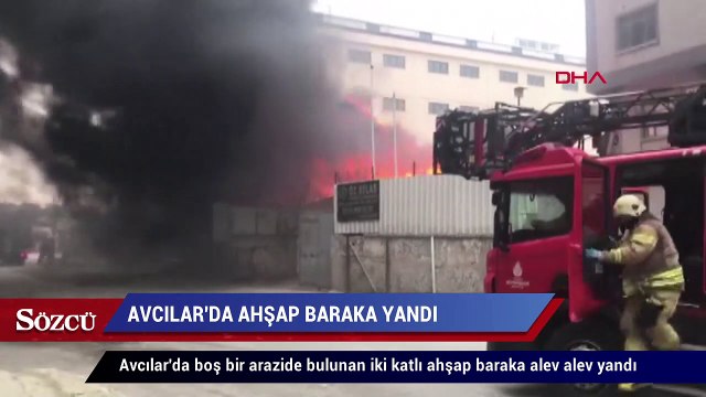 Avcılar’da ahşap baraka alev alev yandı