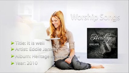 Eddie James - It Is well