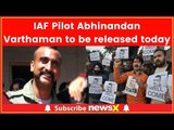 IAF Pilot Abhinandan Varthaman to be released today; celebrations at Wagah border