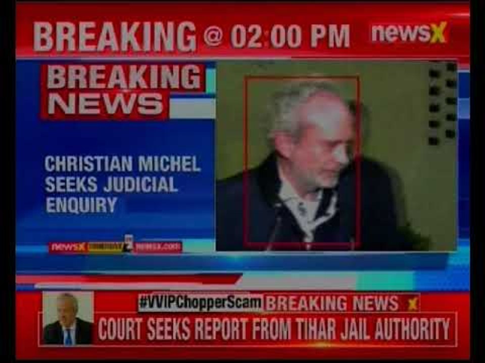 VVIP Chopper Scam: Christian Michel claims violation of his human rights