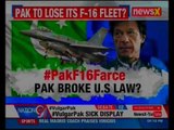 India-Pakistan tension: Terms of 2008 F-16 deal broken by Pak; US seeks info from its agencies