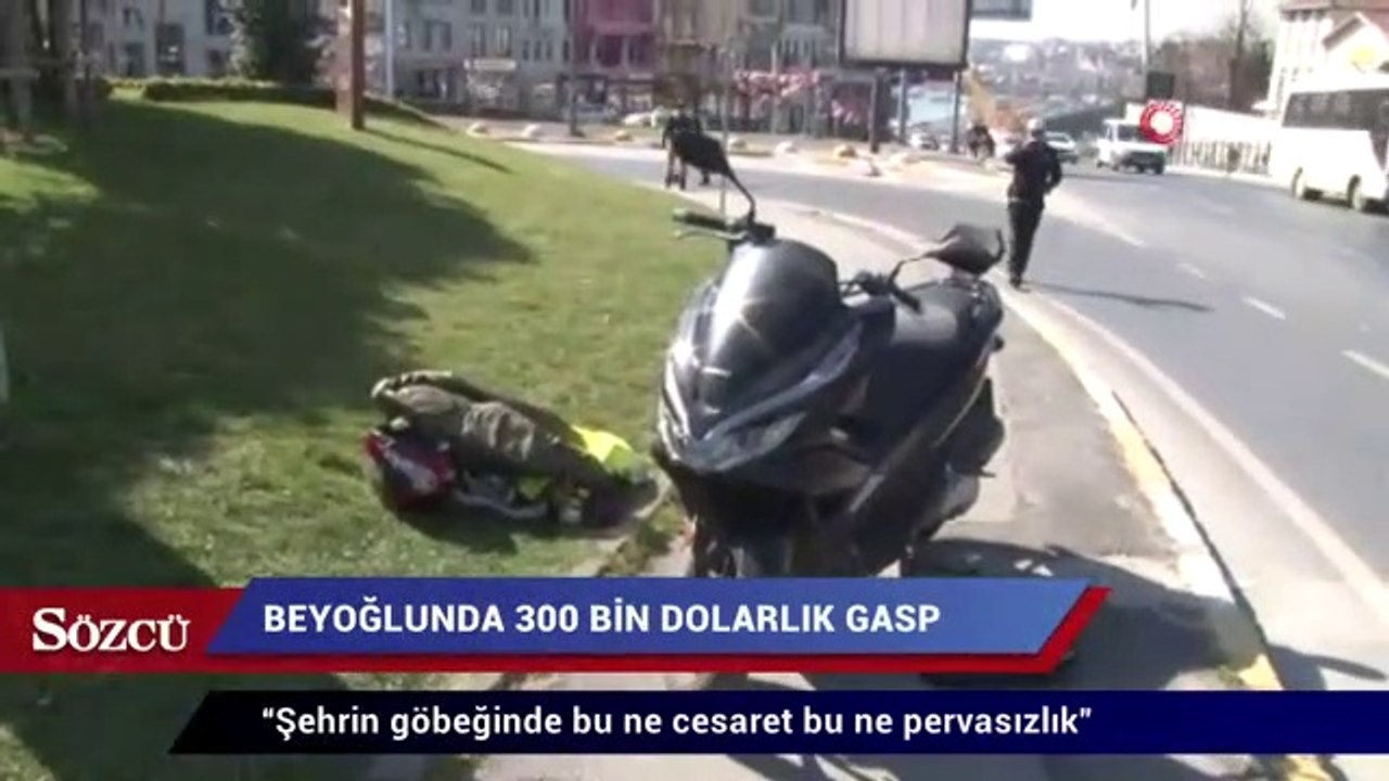 Beyoğlu’nda 300 bin dolarlık gasp
