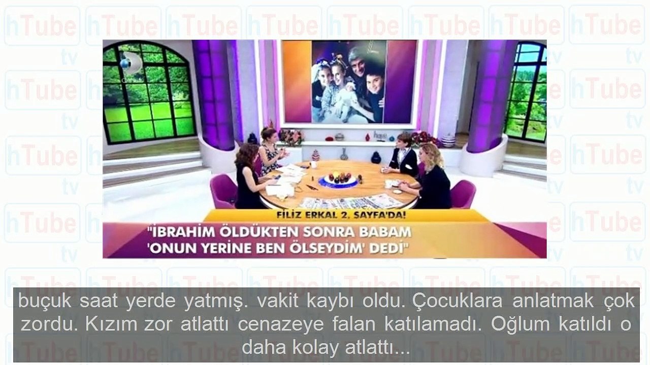 Filiz Erkal'dan yıllar sonra gelen İbrahim Erkal itirafı! Ölmeden 2 gün önce...