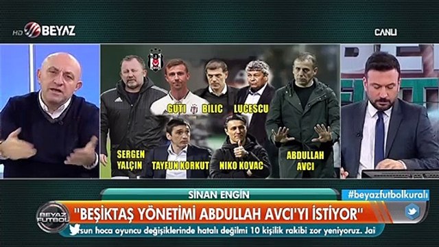 Sinan Engin: Beşiktaş, Abdullah Avcı'yı istiyor ama ben Sergen Yalçın derim