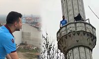 Aşkı için minareye çıkıp 'her yer Trabzon' diye bağırdı