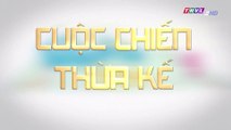 Cuộc chiến thừa kế - Tập 5 FullHD | Phim Thái Lan