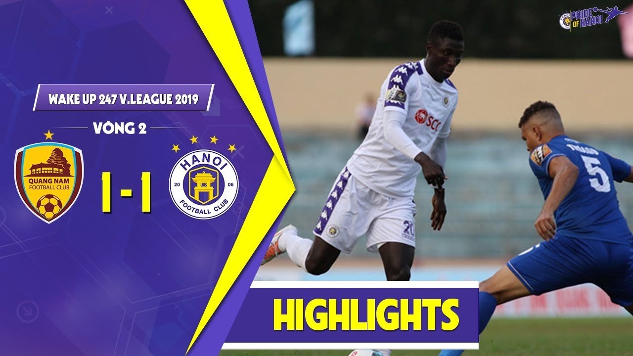 HIGHLIGHTS | Quảng Nam 1 - 1 Hà Nội | Samson ghi bàn quan trọng, Hà Nội hoà Quảng Nam đầy kịch tính