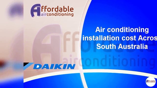 Air conditioning installation cost Across South Australia