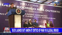 Du30 lashes out anew at critics of war vs illegal drugs