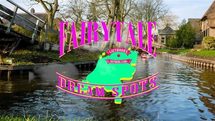 Viaggio da sogno? Vieni a Giethoorn!