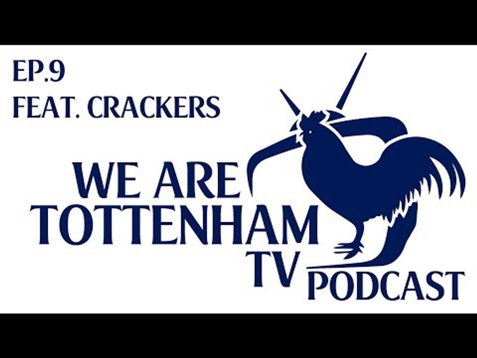WeAreTottenhamTV Podcast | Episode 9 | Feat. Richard Cracknell