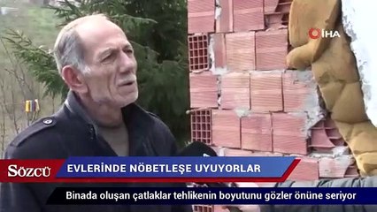 Duvarları çatlayan evlerinde nöbetleşe uyuyorlar