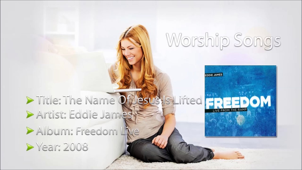 Eddie James - The Name Of Jesus Is Lifted High (live)