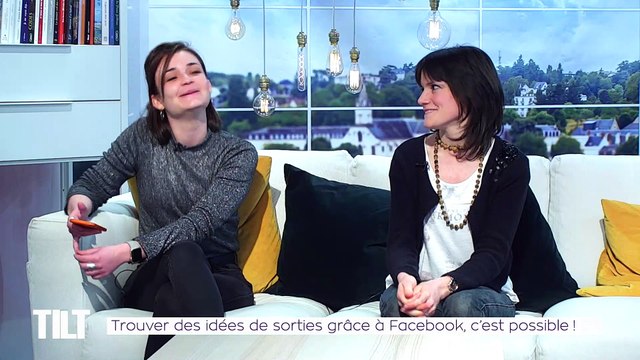 TILT - 04/03/2019 Partie 3 - Trouver des idées de sorties grâce à Facebook, c'est possible !