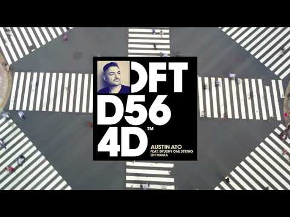 Austin Ato featuring Brushy One String - 'Oh Mama' (Extended Mix)
