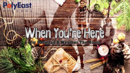 Vic Facultad, Weather The Roots - When You're Here - (Official Lyric Video)