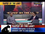 Guwahati Gangrape_ Family of victim question logic of Juvenile law
