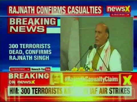 Union Home Minister Rajnath Singh: IAF Strike on Pakistan,Balakot killed 300 Terrorists