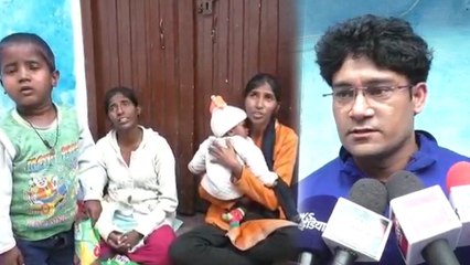 भुखमरी की कगार पर पहुंचा परिवार, घर पर अन्न का एक दाना तक नहीं