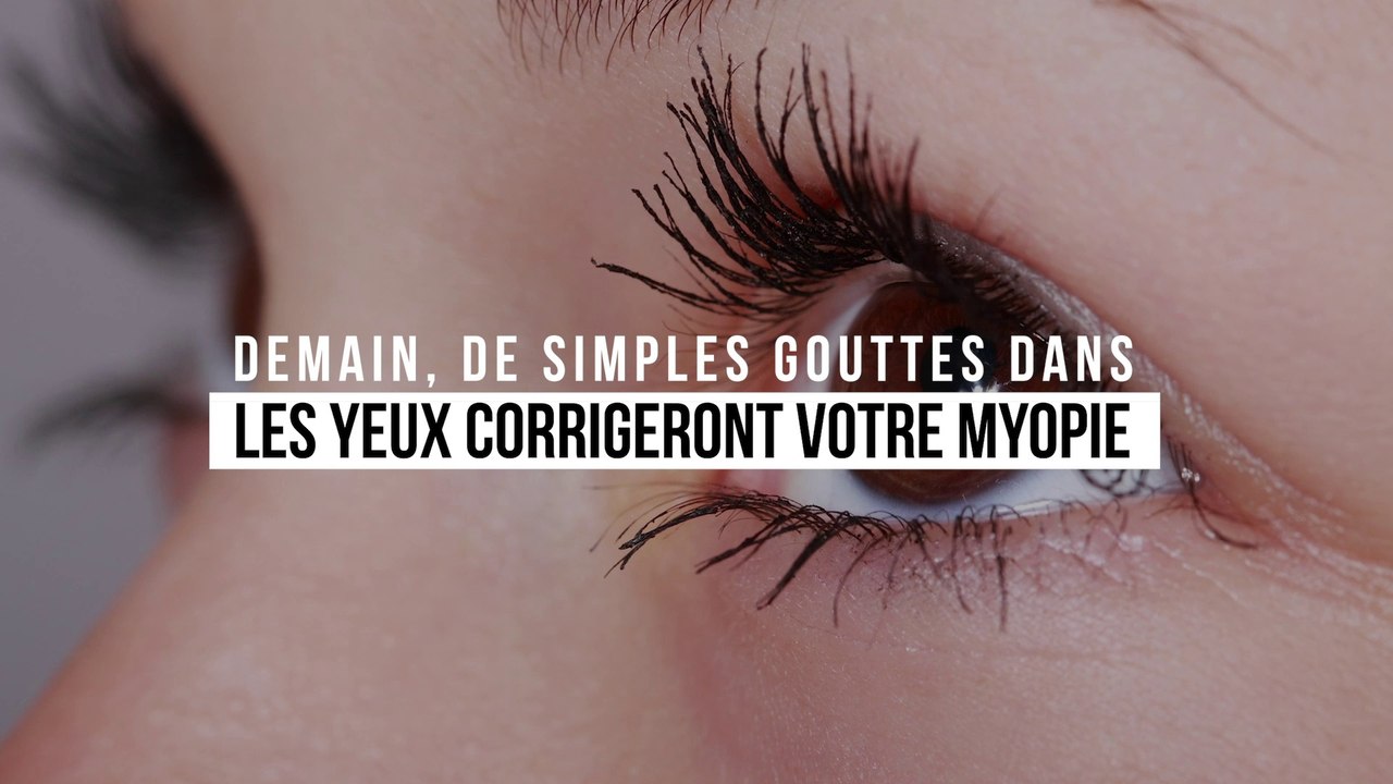 Demain, de simples gouttes dans les yeux corrigeront votre myopie