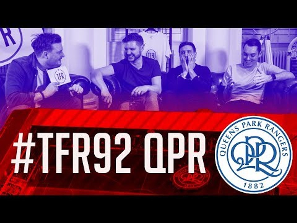 'Atmosphere... What atmosphere?' | QPR | #TFR92 SE2 EP1
