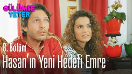 Hasan bu sefer Emre'yi hedef aldı - Gülümse Yeter 8. Bölüm