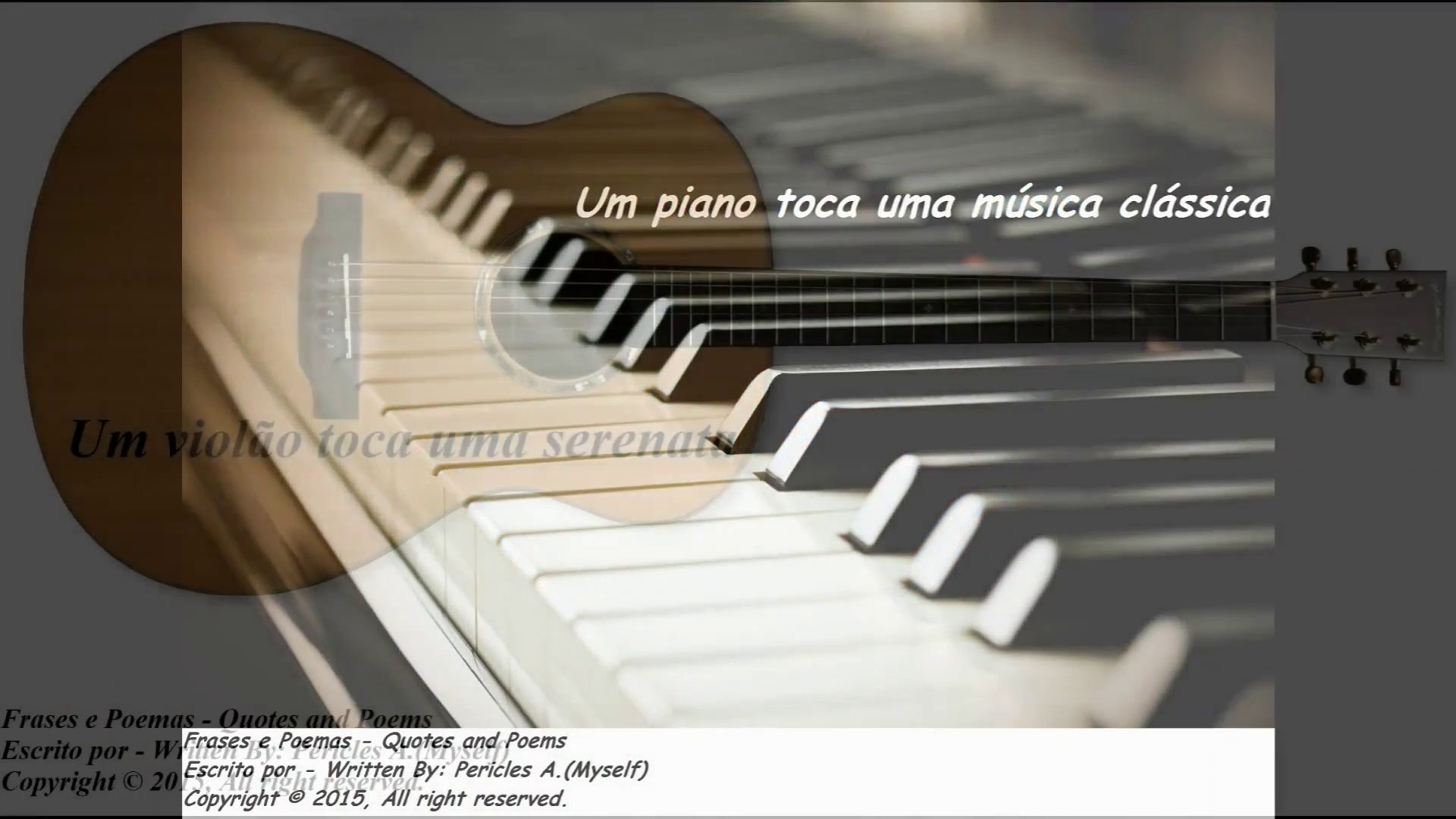O piano toca uma música clássica, o meu coração bate por você apaixonado [Poesia] [Frases e Poemas]