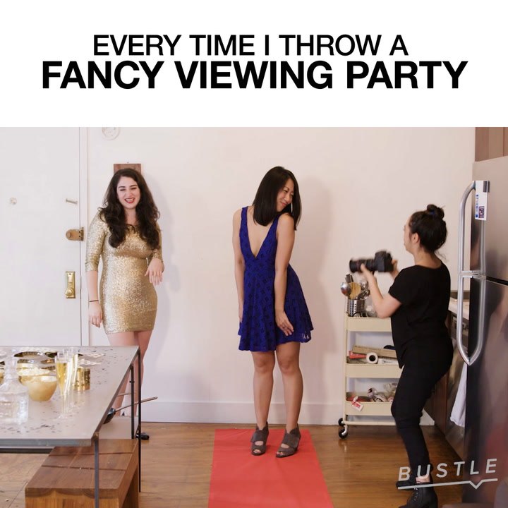 Every Time I Throw A Fancy Viewing Party