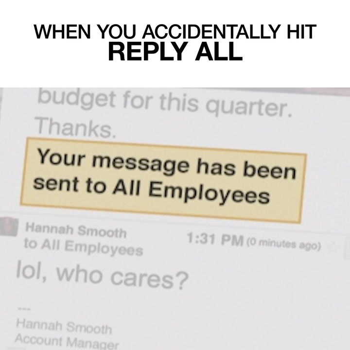 When You Accidentally Hit Reply All