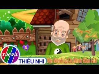 THVL | Bóng Mát Tâm Hồn: Vận Mệnh Là Do Mình Nắm Giữ