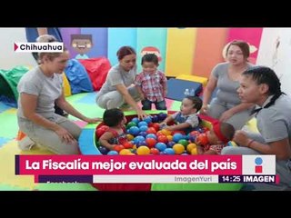 Chihuahua tiene la Fiscalía mejor evaluada en todo el país | Noticias con Yuriria Sierra