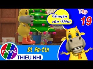 THVL | Chuyện của Đốm - Tập 19: Đi Pa-tin