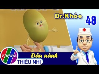 THVL | Dr. Khỏe – Tập 48: Đậu nành