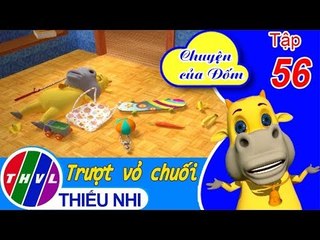 THVL | Chuyện của Đốm - Tập 56: Trượt vỏ chuối