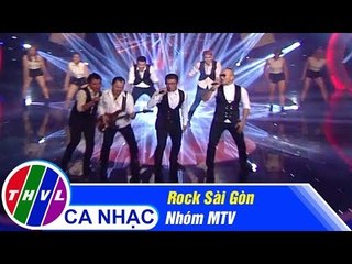 Rock Sài Gòn - Nhóm MTV