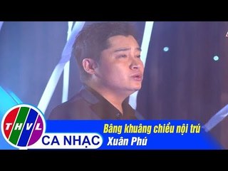 Bâng Khuâng Chiều Nội Trú - Xuân Phú