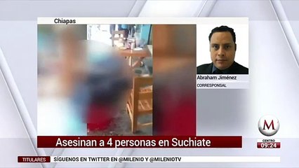 Sujetos a bordo de una moto ejecutan a 4 en Chiapas